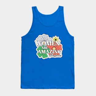 Women are Amazing Creature Tank Top